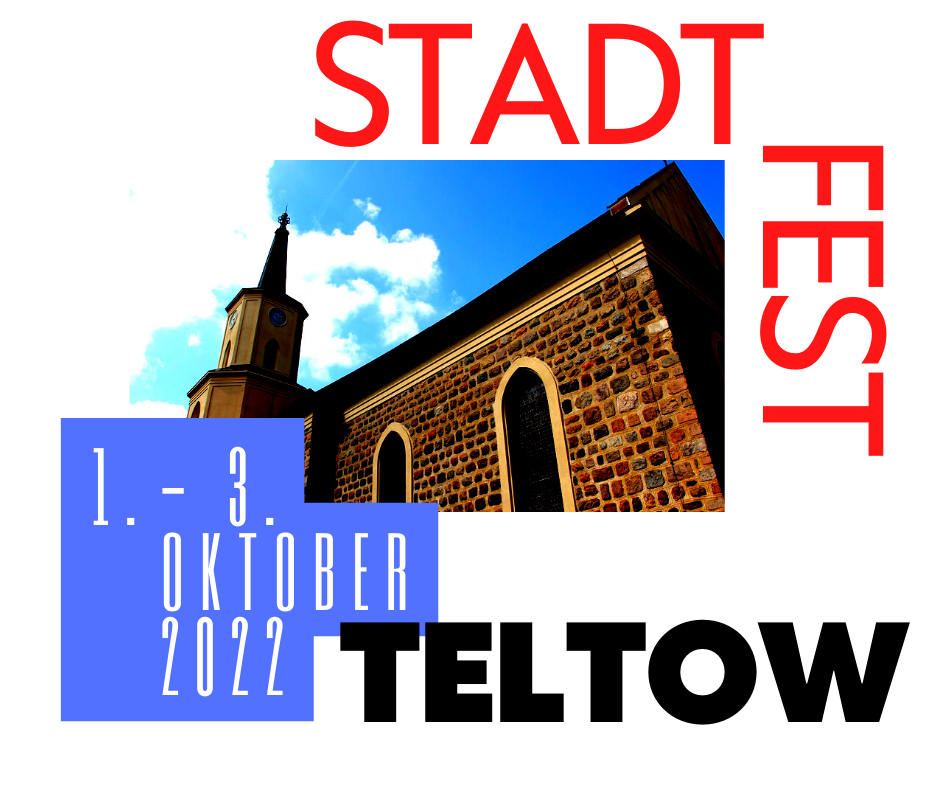 Teltower Stadtfest 2022 | Bühnen, Karrieremeile, Festplatz